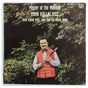 Master Of The Clarinet · Ernő Kállai Kiss