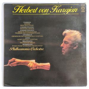 Herbert Von Karajan Conducts The Philharmonia Orchestra · Herbert von Karajan